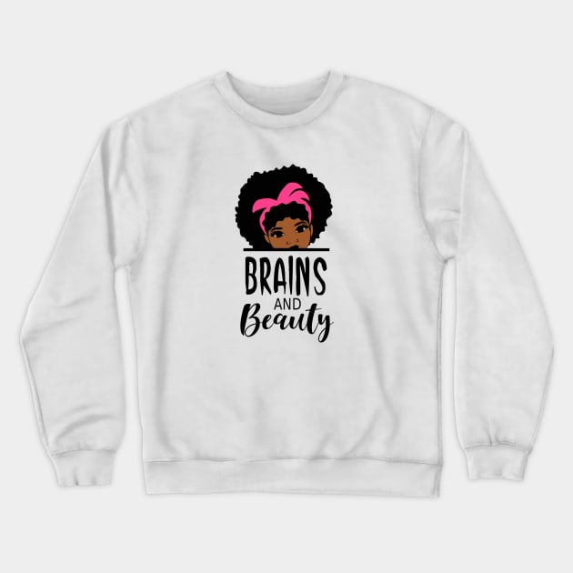 Brains and Beauty Crewneck Sweatshirt by Cargoprints